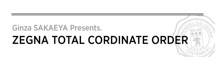 ZEGNA TOTAL CORDINATE ORDER